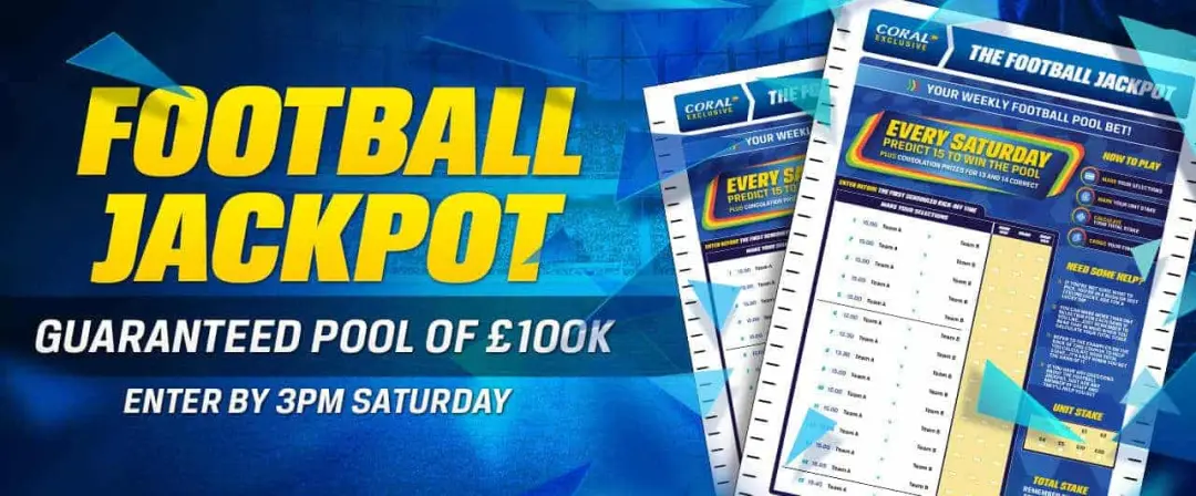 Coral Football Jackpot: £100k top prize on offer for playing our pools